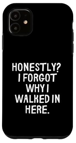 Lustig, ehrlich gesagt, ich habe vergessen, warum ich hier reingekommen bin Hülle für iPhone 11 Lustig, ehrlich gesagt, ich habe vergessen, warum ich hier reingekommen bin Hülle für iPhone 11 von Retro Sarcastic Apparel Gifts
