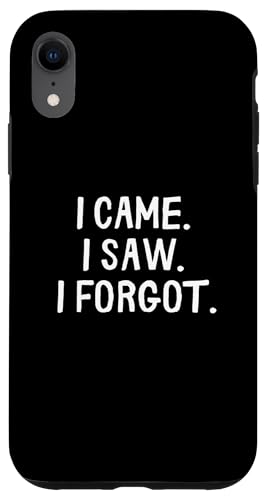 Lustig, ich bin gekommen, ich habe gesehen, ich habe es vergessen Hülle für iPhone XR Lustig, ich bin gekommen, ich habe gesehen, ich habe es vergessen Hülle für iPhone XR von Retro Sarcastic Apparel Gifts