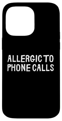 Lustig allergisch gegen Telefonanrufe Hülle für iPhone 14 Pro Max Lustig allergisch gegen Telefonanrufe Hülle für iPhone 14 Pro Max von Retro Sarcastic Apparel Gifts