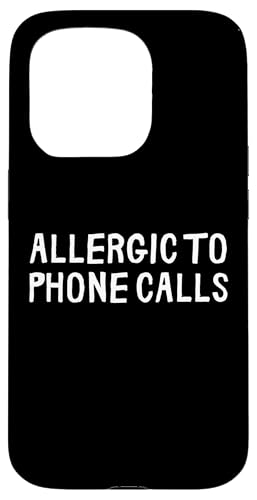Lustig allergisch gegen Telefonanrufe Hülle für iPhone 15 Pro Lustig allergisch gegen Telefonanrufe Hülle für iPhone 15 Pro von Retro Sarcastic Apparel Gifts
