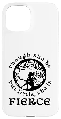 Shakespeare-Zitat Though She Be But Little, She is Fierce Hülle für iPhone 15 Shakespeare-Zitat Though She Be But Little, She is Fierce Hülle für iPhone 15 von Retro Sun Tees