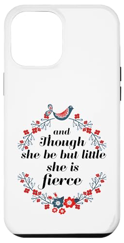 Shakespeare-Zitat "Though She Be But Little She Is Fiercee" Hülle für iPhone 12 Pro Max Shakespeare-Zitat "Though She Be But Little She Is Fiercee" Hülle für iPhone 12 Pro Max von Retro Sun Tees