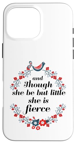 Shakespeare-Zitat "Though She Be But Little She Is Fiercee" Hülle für iPhone 16 Pro Max Shakespeare-Zitat "Though She Be But Little She Is Fiercee" Hülle für iPhone 16 Pro Max von Retro Sun Tees