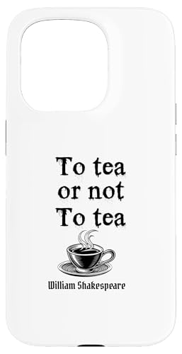 Shakespeare-Zitat "To Tea or not to Tea Gift Play Hülle für iPhone 15 Pro Shakespeare-Zitat "To Tea or not to Tea Gift Play Hülle für iPhone 15 Pro von Retro Sun Tees
