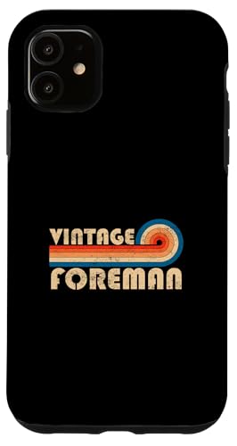 Vintage Foreman Job Title Birthday Idea Hülle für iPhone 11 Vintage Foreman Job Title Birthday Idea Hülle für iPhone 11 von Retro Vintage Work Birthday