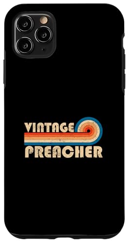 Vintage Preacher Job Title Birthday Idea Hülle für iPhone 11 Pro Max Vintage Preacher Job Title Birthday Idea Hülle für iPhone 11 Pro Max von Retro Vintage Work Birthday