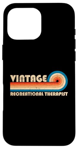 Vintage Recreational Therapist Job Title Birthday Idea Hülle für iPhone 16 Pro Max von Retro Vintage Work Birthday