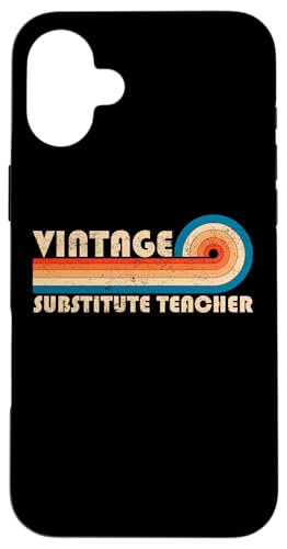 Vintage Substitute Teacher Job Title Birthday Idea Hülle für iPhone 16 Plus Vintage Substitute Teacher Job Title Birthday Idea Hülle für iPhone 16 Plus von Retro Vintage Work Birthday