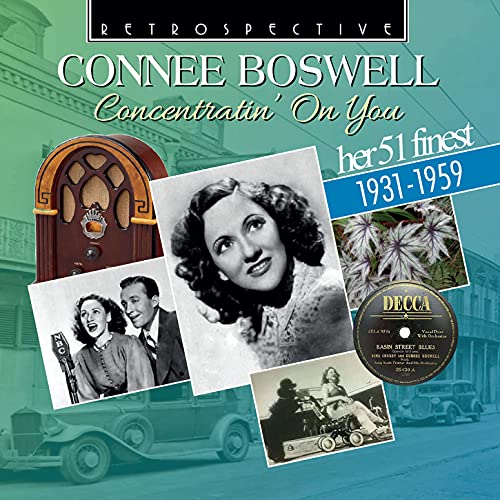 Connee Boswell: Concentratin' On You - Her 51 Finest 1931-1959 von Retrospective