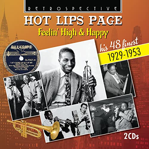 Hot Lips Page: Feelin' High & Happy - His 48 Finest 1929-1953 von Retrospective