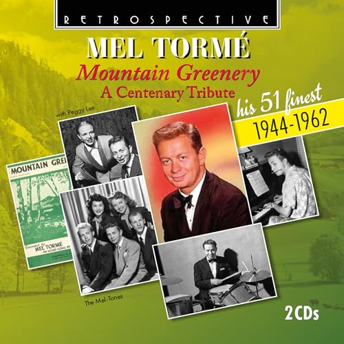 Mel Tormé: Mountain Greenery Mel Tormé: Mountain Greenery von Retrospective