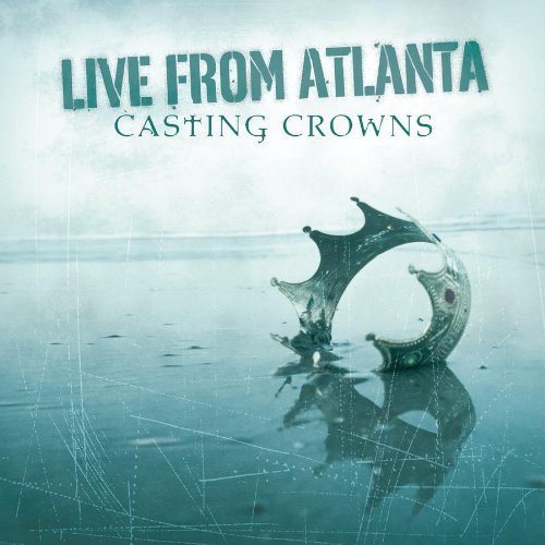 Live From Atlanta by Casting Crowns CD+DVD edition (2004) Audio CD von Reunion
