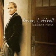 Welcome Home by Littrell, Brian (2006) Audio CD von Reunion