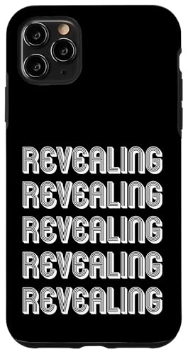 Aufschlussreich Hülle für iPhone 11 Pro Max Aufschlussreich Hülle für iPhone 11 Pro Max von Revealing Apparel