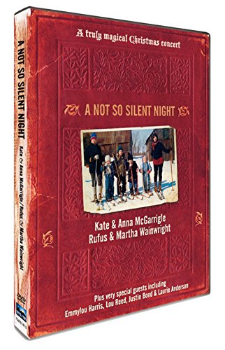 A Not So Silent Night (Kate & Anna McGarrigle/Rufus & Martha Wainwright) [DVD] [2009] von Revelation Films Ltd