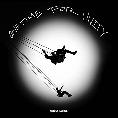 One Time For Unity One Time For Unity von Revelation