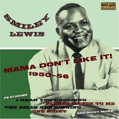 Mama Dont Like It 195056 by Smiley Lewis (2007) Audio CD von Revola Bandstand