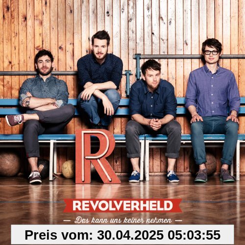 Das Kann Uns Keiner Nehmen von Revolverheld