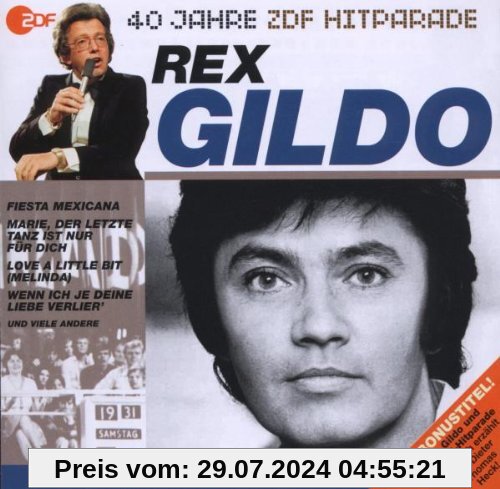 Das Beste aus 40 Jahren Hitparade von Rex Gildo