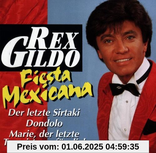 Fiesta Mexicana Fiesta Mexicana von Rex Gildo