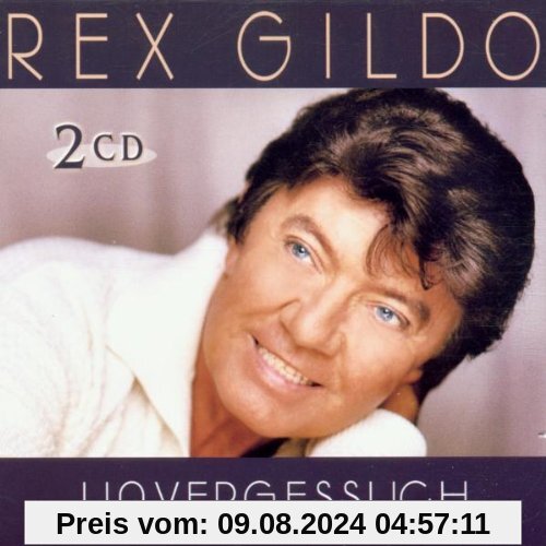 Unvergesslich von Rex Gildo