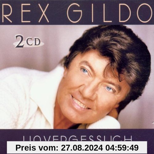 Unvergesslich von Rex Gildo