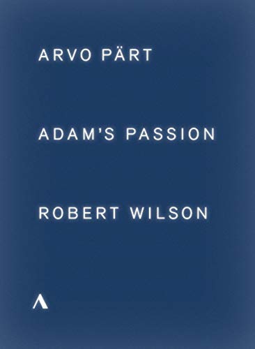 Adam's Passion (Arvo Pärt/Robert Wilson) DVD von Reyana