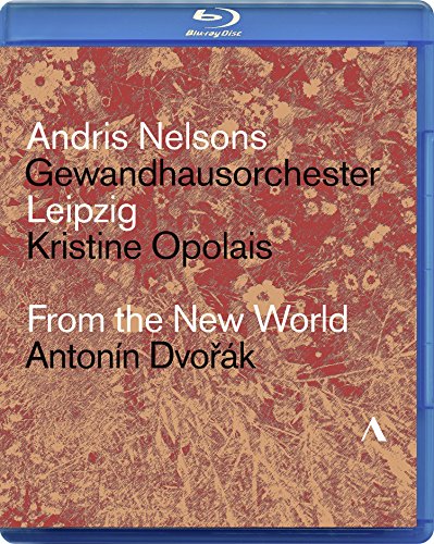 Antonin Dvorak: Aus der Neuen Welt (Nelsons, Gewandhausorchester) [Blu-ray] von Reyana