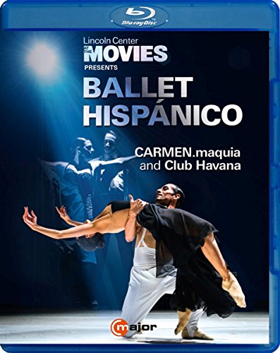 Ballet Hispánico: CARMEN.maquia and Club Havana [Blu-ray] von Reyana