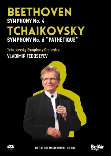Beethoven: Symphony No. 4 Op. 60, Tchaikovsky: Symphony No. 6 Op. 74, 'Pathetique' (Tchaikovsky Symphony Orchestra of Moscow Radio/Vladimir Fedoseyev) von Bel Air Classiques