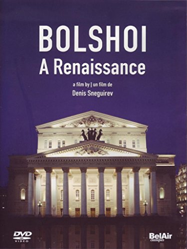 Bolshoi - A Renaissance von Bel Air Classiques