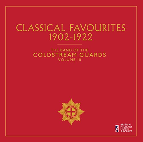 Coldstream Guards Vol.10: Classical Favourites von Reyana