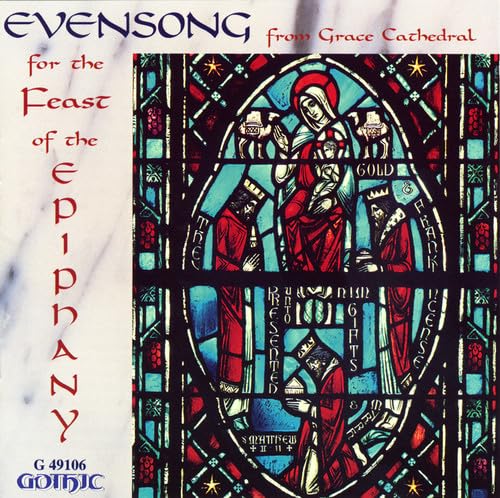 Evensong for Feast of Epiphany Evensong for Feast of Epiphany von Gothic