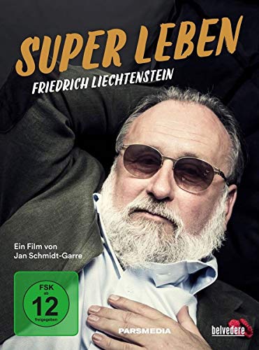 Friedrich Liechtenstein - Super Leben von Reyana