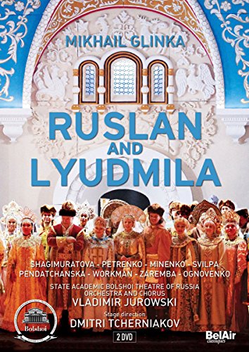 Glinka: Ruslan & Lyudmila (Bolschoi-Theater Moskau, 2011) [DVD] von Bel Air Classiques