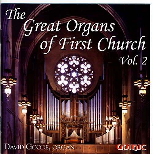 Great Organs of First Church,Vol.2 Great Organs of First Church,Vol.2 von Gothic