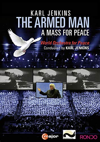 Karl Jenkins: The Armed Man - A Mass For Peace von Reyana