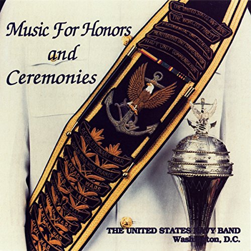 Music for Honors and Ceremonies Music for Honors and Ceremonies von Altissimo