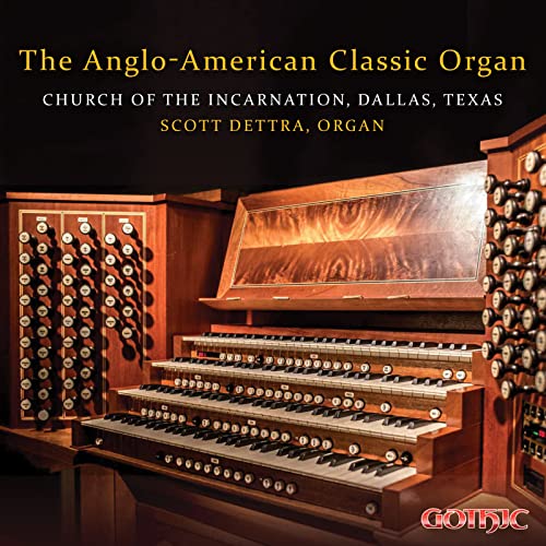 The Anglo-American Classic Organ The Anglo-American Classic Organ von Gothic