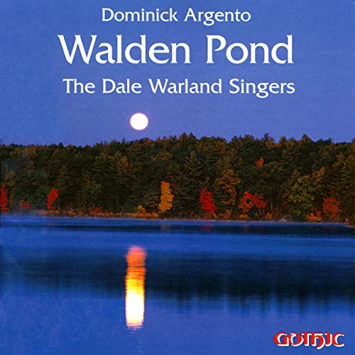 Walden Pond-Music By Dominick Argento Walden Pond-Music By Dominick Argento von Gothic