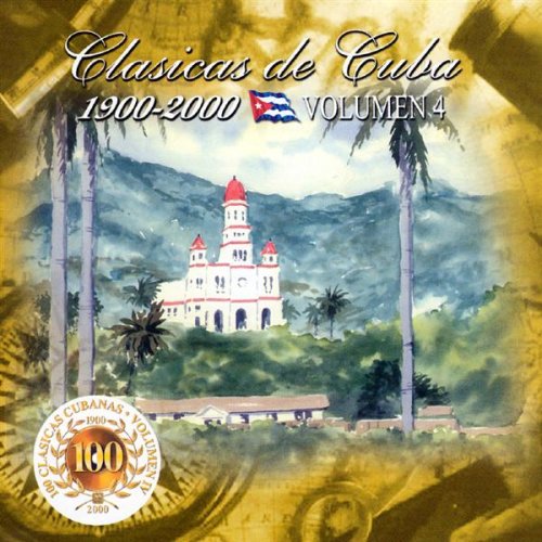 Vol. 4-100 Clasicas Cubanas von Reyes