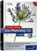 Adobe Photoshop CS2 - Grundlagen - Das Video-Training auf DVD von Rheinwerk Verlag