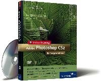 Adobe Photoshop CS2 für Fortgeschrittene - Das Video-Training auf DVD von Rheinwerk Verlag