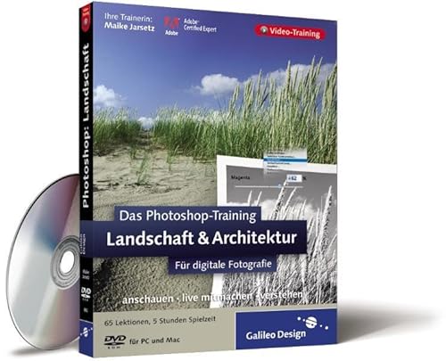 Das Photoshop-Training für digitale Fotografie: Landschaft & Architektur. Aktuell zu Photoshop CS2 von Rheinwerk Verlag