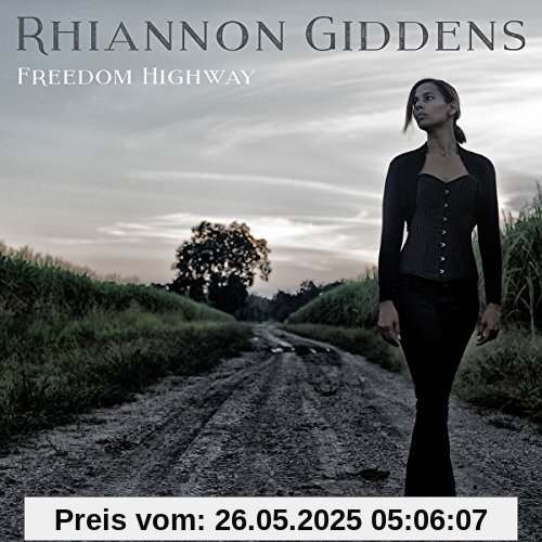Freedom Highway Freedom Highway von Rhiannon Giddens