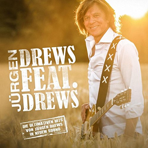 Drews Feat. Drews (Die Ultimativen Hits) von UNIVERSAL