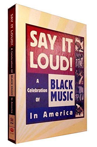 Say It Loud ! - A Celebration OF Black Music In America (2001) US Import / 6 CD Box von Rhino (Edel)