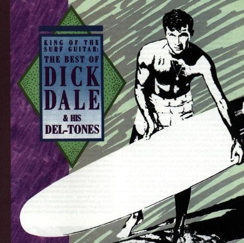 King Of The Surf Guitar: The Best Of Dick Dale & His Del-Tones by Dick Dale & Del-Tones (1989) Audio CD von Rhino / Wea