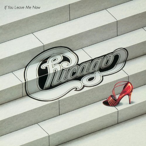 If You Leave Me Now & Other Hits by Chicago (2012) Audio CD von Rhino Flashback