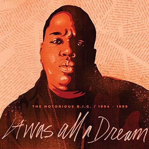 It Was All a Dream: the Notorious B.I.G. 1994-1999 (Rsd 2020) [Vinyl LP] von Rhino